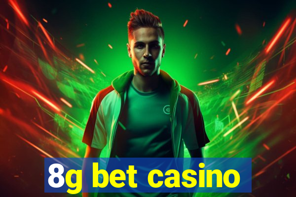 8g bet casino